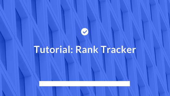 Tutorial Rank Tracker