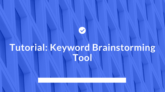 Tutorial Keyword Brainstorming