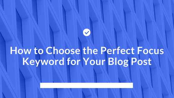Choosing Focus Keyword blog post