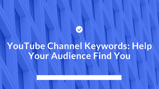 Youtube Channel Keywords Help Your Audience Find You - alex from roblox youtube related keywords suggestions